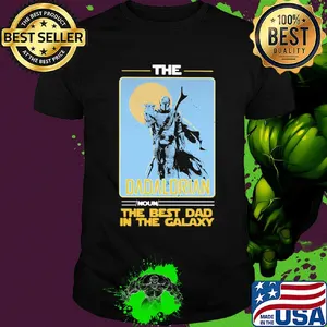 Star wars the dadalorian noun the best dad in the galaxy shirt