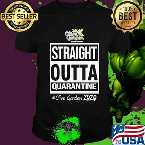 Straight outta quarantine olive garden 2020 mask shirt