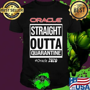 Straight outta quarantine oracle 2020 mask shirt