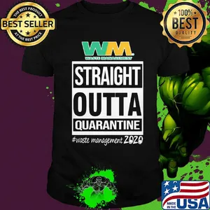 Straight outta quarantine waste management 2020 mask shirt