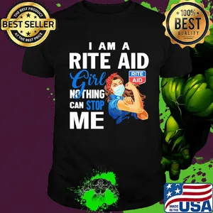 Strong woman mask I am a rite aid girl nothing can stop me shirt