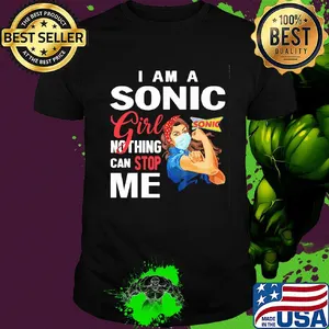 Strong woman mask i am a sonic girl nothing can stop me shirt