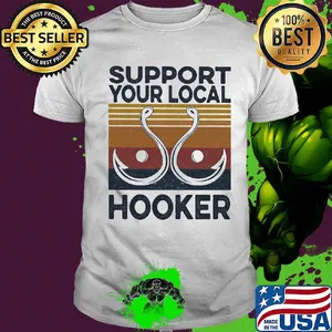 Support your local hooker fishing vintage shirt