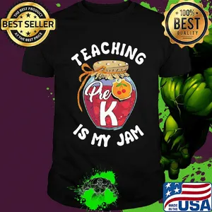 Teaching pre K is my Jam shirt