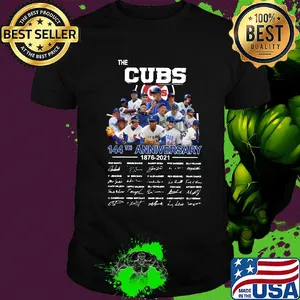 The Cubs 144th anniversary 1876 2021 signature shirt