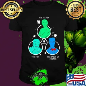 The father the son the spit of science shirt