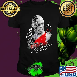 The last dance 23 Michael Jordan Chicago Bulls signature shirt