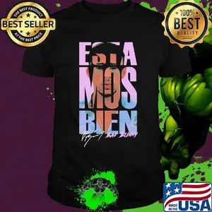 Threadz estamos bien bad bunny signature shirt