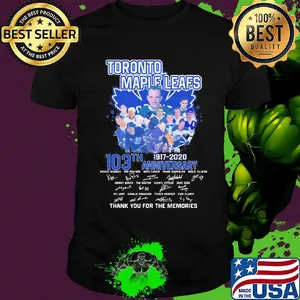 Toronto maple leafs 103th anniversary 1917 2020 thank you for the memories signatures shirt