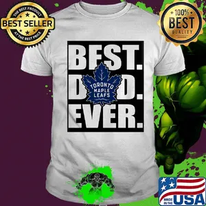 Toronto maple leafs best dad ever happy father's day shirt