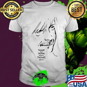 Toujours vivant Toujours la banane Toujours debout shirt