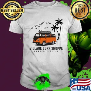 Village surf shoppe garden city sc shirt