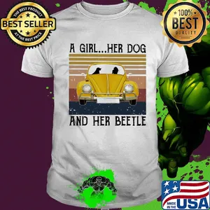 Volkswagen beetle a girl her dog and her beetle vintage shirt