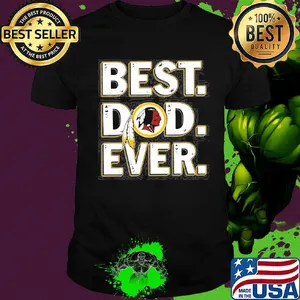 Washington redskins best dad ever happy father's day shirt
