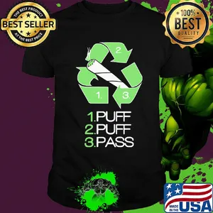 1 puff 2 puff 3 pass smoking shirt