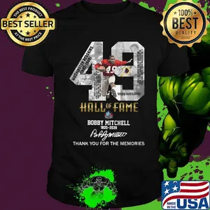 49 hall of fame bobby mitchell 1935 2020 thank you for the memories signature shirt
