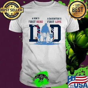 A son's first hero a daughter's first love tennessee titans happy father's day shirt