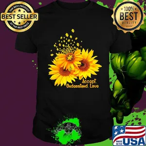 Accapt Undarstand Love Sun Flower Shirt
