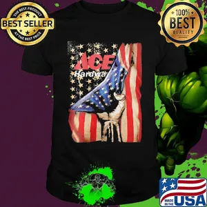 Ace hardware american flag happy independence day shirt