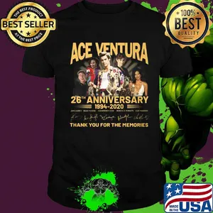 Ace venture 26th anniversary 1994 2020 thank you for the memories signatures shirt