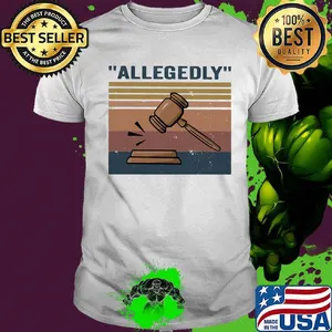 Allegedly Hammer Vintage Retro Shirt