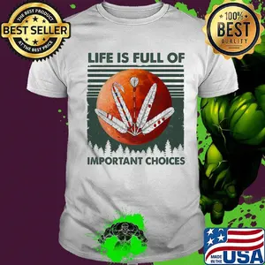 American root life is full of important choices sunset vintage retro shirt