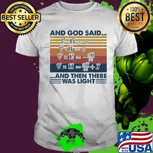 And God Said And Then There Was Light Math Vintage Retro Shirt