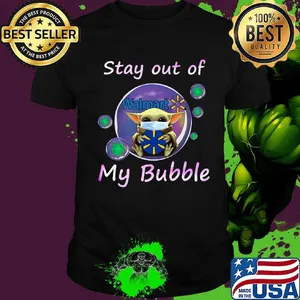 Baby yoda mask hug walmart stay out of my bubble covid-19 shirt