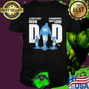 Baseball a son's first hero a daughter's first love dad happy father's day superman shirt