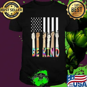 Be kind hand American flag veteran Independence Day shirt