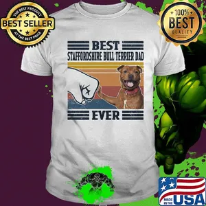 Best Staffordshire bull terrier dad ever vintage shirt