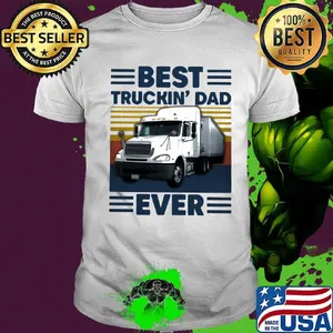 Best truckin dad ever happy father's day vintage retro shirt