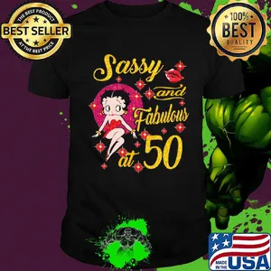 Betty boop sassy and fabulous at 50 diamond shirt