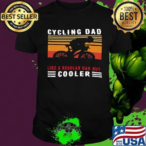 Bicycle cycling dad like a regular dad but cooler happy father's day vintage retro shirt