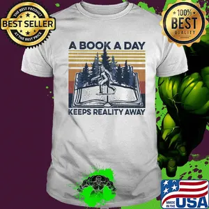 Bigfoot a book a day keeps reality away vintage retro shirt