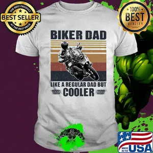 Biker dad like a regular dad but cooler vintage retro shirt