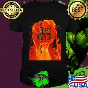 Black lives matter fire fist shirt
