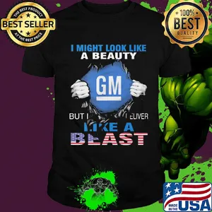 Blood insides I might look like a beauty general motors but I deliver like a beast american flag independence day shirt