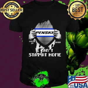 Blood insides penske covid-19 2020 i can't stay at home shirt