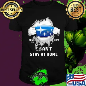 Blood insides subaru covid-19 2020 I can't stay at home shirt