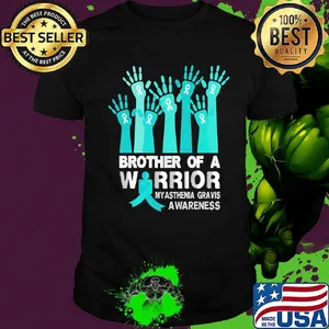 Brother of a warrior myasthenia gravis awareness shirt