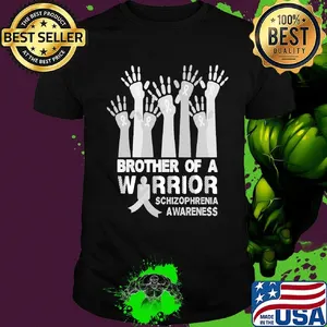 Brother of a warrior schizophrenia awareness shirt