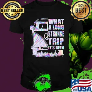 Bus what a long strange trip it's been shirt