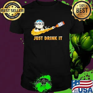 Busch light beer nike just drink it shirt