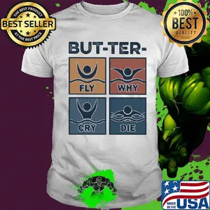 But-Ter Fly Why Cry Die Swim Shirt