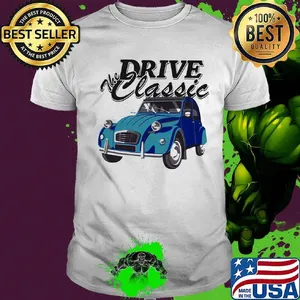 Car the drive classic shirt