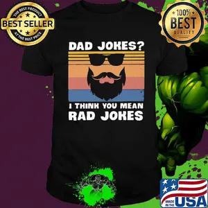 Dad jokes I think you mean rad jokes vintage retro shirt