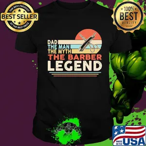 Dad the man the myth the barber legend vintage retro shirt