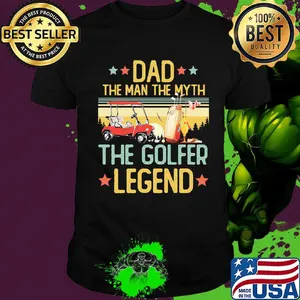 Dad the man the myth the golfer legend happy father's day stars vintage retro shirt