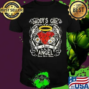 Daddy's girl to be angel rose shirt